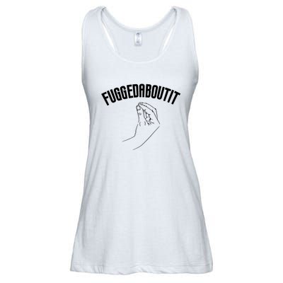 Fuggedaboutit Funny Ladies Essential Flowy Tank