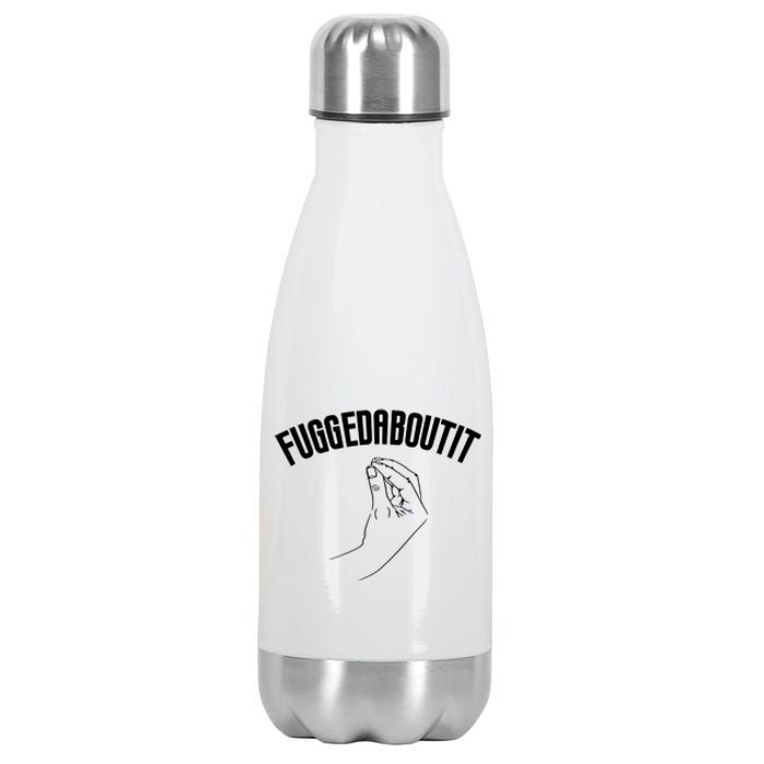 Fuggedaboutit Funny Stainless Steel Insulated Water Bottle