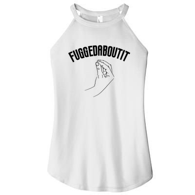 Fuggedaboutit Funny Women's Perfect Tri Rocker Tank