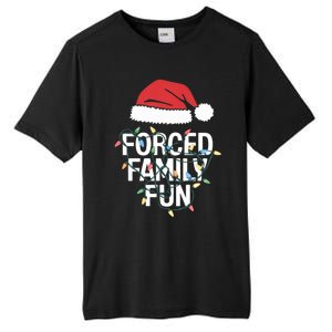 Forced Family Fun Sarcastic Christmas Funny Funny Gift Tall Fusion ChromaSoft Performance T-Shirt