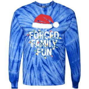 Forced Family Fun Sarcastic Christmas Funny Funny Gift Tie-Dye Long Sleeve Shirt