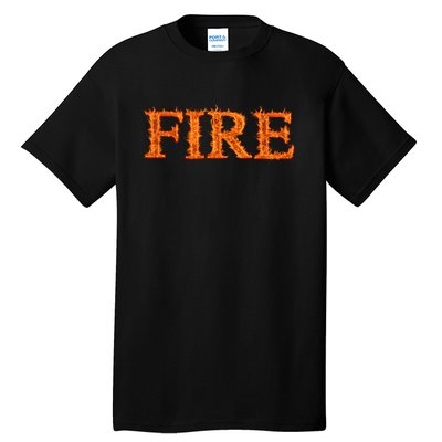 Fire Flame Tall T-Shirt