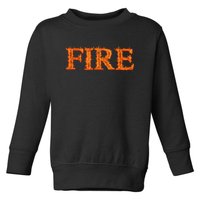 Fire Flame Toddler Sweatshirt