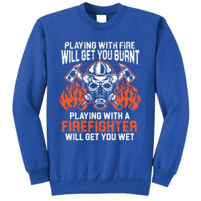 Firefighting Fire Firefighter Fire Rescue Fire Meaningful Gift Tall Sweatshirt