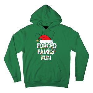 Forced Family Fun With Santa Red Hat Christmas Pajamas Tall Hoodie