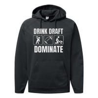 Funny Fantasy Football Drink Draft Dominate Performance Fleece Hoodie