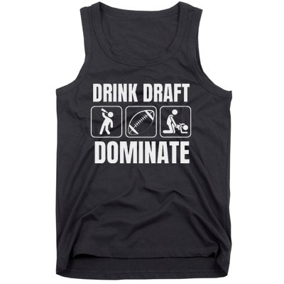 Funny Fantasy Football Drink Draft Dominate Tank Top