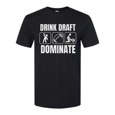 Funny Fantasy Football Drink Draft Dominate Softstyle CVC T-Shirt