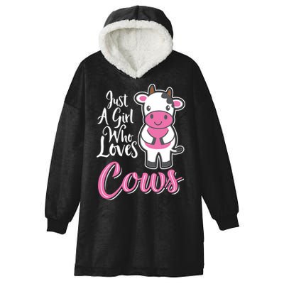 Funny Farming Farm Just A Girl Who Loves Cows Gift Hooded Wearable Blanket
