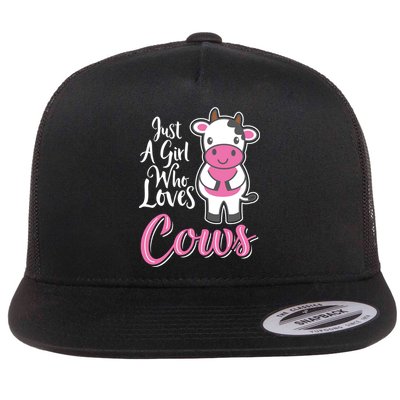 Funny Farming Farm Just A Girl Who Loves Cows Gift Flatbill Hat