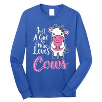 Funny Farming Farm Just A Girl Who Loves Cows Gift Long Sleeve Shirt