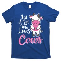 Funny Farming Farm Just A Girl Who Loves Cows Gift T-Shirt