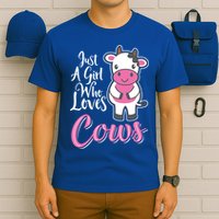 Funny Farming Farm Just A Girl Who Loves Cows Gift T-Shirt