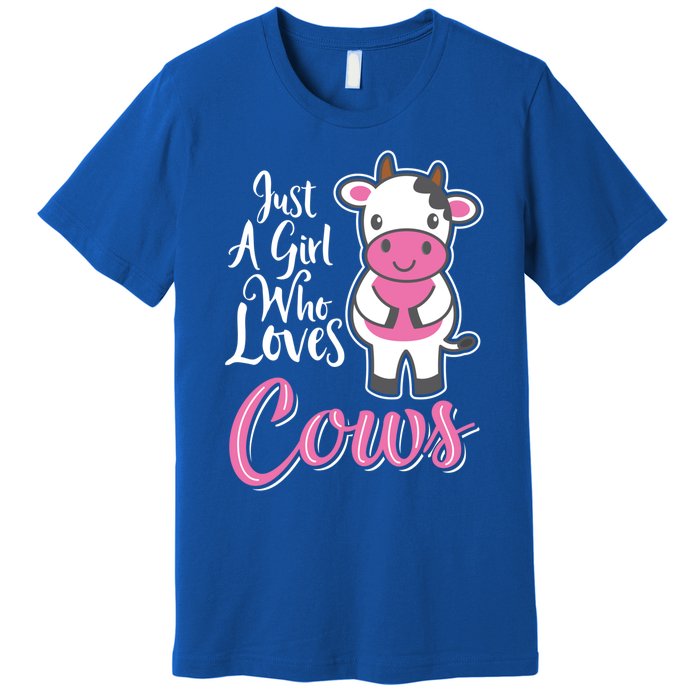 Funny Farming Farm Just A Girl Who Loves Cows Gift Premium T-Shirt