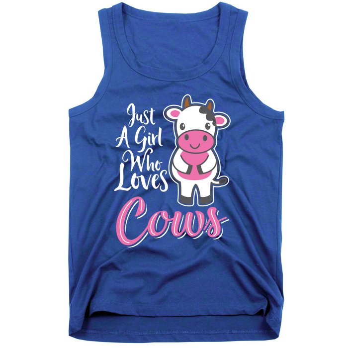 Funny Farming Farm Just A Girl Who Loves Cows Gift Tank Top