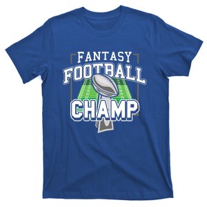 Funny Fantasy Football Champ Tee Fantasy Football Winner Great Gift T-Shirt