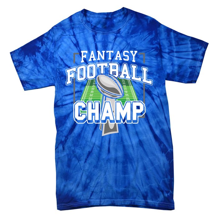 Funny Fantasy Football Champ Tee Fantasy Football Winner Great Gift Tie-Dye T-Shirt