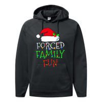 Forced Family Fun Sarcastic Christmas Pajama Family Funny Performance Fleece Hoodie