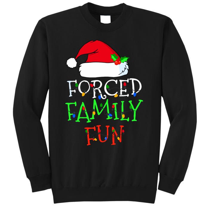 Forced Family Fun Sarcastic Christmas Pajama Family Funny Sweatshirt