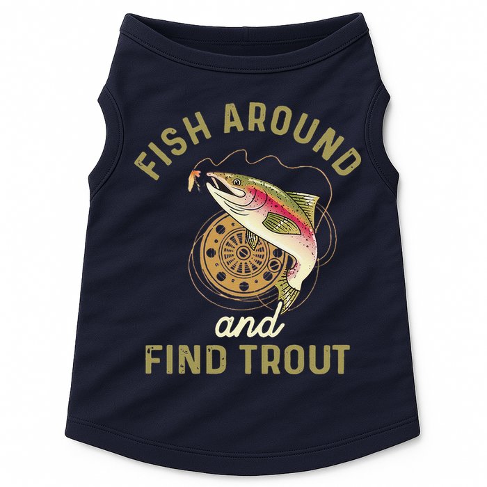 Funny Fishing Fish Around And Find Trout Doggie Tank