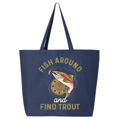 Funny Fishing Fish Around And Find Trout 25L Jumbo Tote
