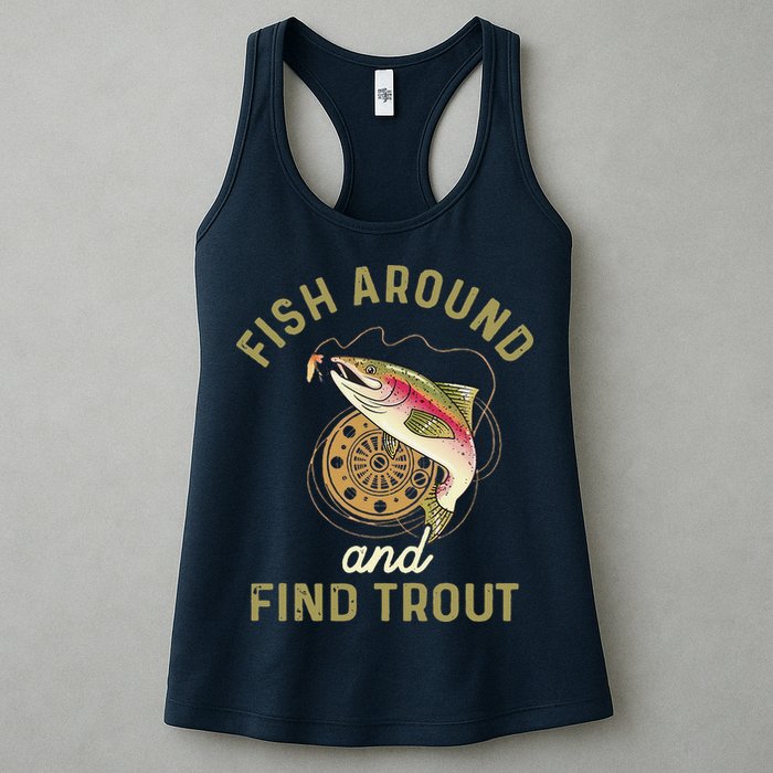 Funny Fishing Fish Around And Find Trout Womens Tank Top