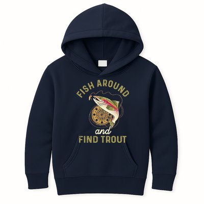 Funny Fishing Fish Around And Find Trout Kids Hoodie