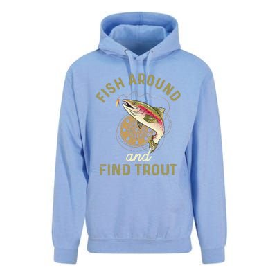 Funny Fishing Fish Around And Find Trout Unisex Surf Hoodie