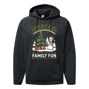 Forced Family Fun Sarcastic Christmas Funny Performance Fleece Hoodie