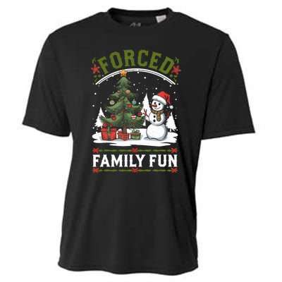 Forced Family Fun Sarcastic Christmas Funny Cooling Performance Crew T-Shirt