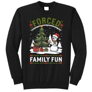 Forced Family Fun Sarcastic Christmas Funny Sweatshirt