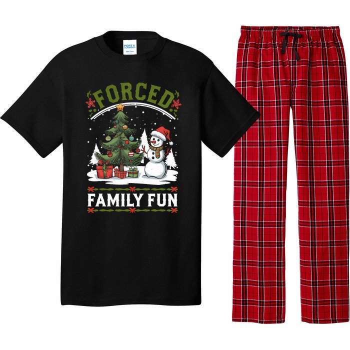 Forced Family Fun Sarcastic Christmas Funny Pajama Set