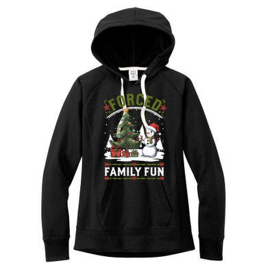 Forced Family Fun Sarcastic Christmas Funny Women's Fleece Hoodie