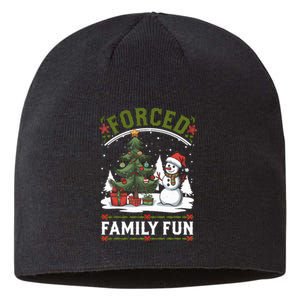 Forced Family Fun Sarcastic Christmas Funny Sustainable Beanie