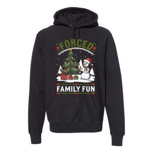 Forced Family Fun Sarcastic Christmas Funny Premium Hoodie