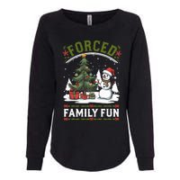 Forced Family Fun Sarcastic Christmas Funny Womens California Wash Sweatshirt