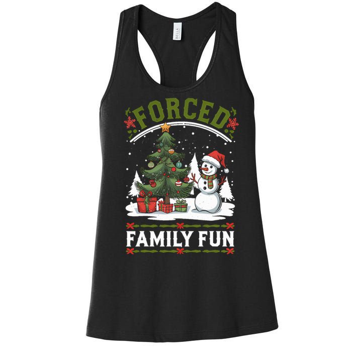 Forced Family Fun Sarcastic Christmas Funny Women's Racerback Tank