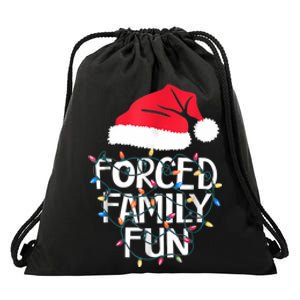 Forced Family Fun Sarcastic Christmas Funny Drawstring Bag