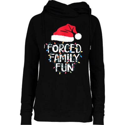 Forced Family Fun Sarcastic Christmas Funny Womens Funnel Neck Pullover Hood