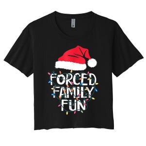 Forced Family Fun Sarcastic Christmas Funny Women's Crop Top Tee