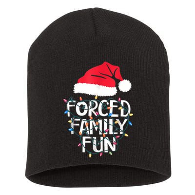 Forced Family Fun Sarcastic Christmas Funny Short Acrylic Beanie