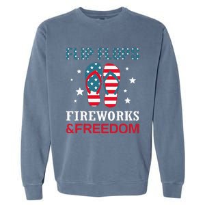 Flip Flops Fireworks And Freedom 4th Of July Garment-Dyed Sweatshirt