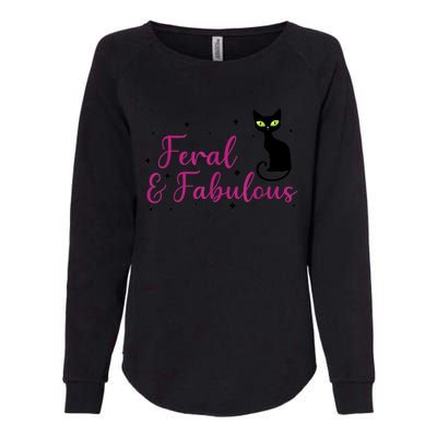 Feral & Fabulous Funny Womens California Wash Sweatshirt