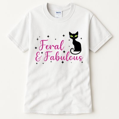 Feral & Fabulous Funny Tall T-Shirt