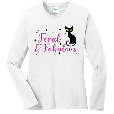 Feral & Fabulous Funny Ladies Long Sleeve Shirt