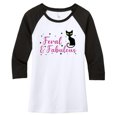 Feral & Fabulous Funny Women's Tri-Blend 3/4-Sleeve Raglan Shirt