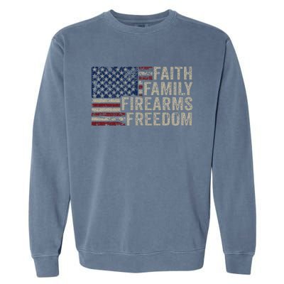 Faith Family Firearms & Freedom American Flag Pro God Guns Garment-Dyed Sweatshirt