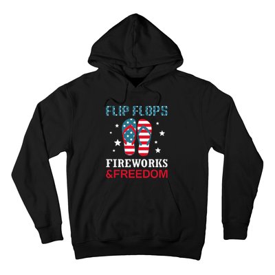 Flip Flops Fireworks And Freedom 4th Of July Hoodie