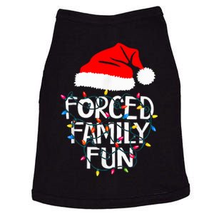 Forced Family Fun Sarcastic Christmas Funny Doggie Tank