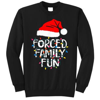 Forced Family Fun Sarcastic Christmas Funny Sweatshirt